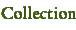 Collection